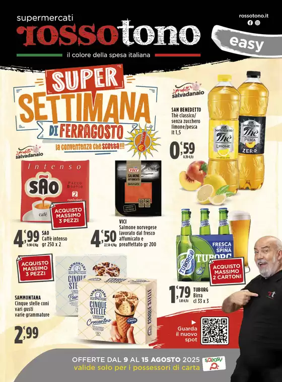 Volantino Supermercati Rossotono Easy a Osimo | Super settimana di Ferragosto  | 2025-08-09T00:00:00.000Z - 2025-08-15T00:00:00.000Z