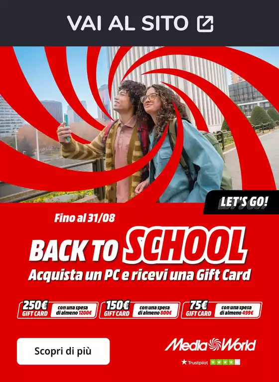 Volantino MediaWorld a Ragusa | Back to School da MediaWorld! | 2025-08-21T00:00:00.000Z - 2025-08-31T00:00:00.000Z