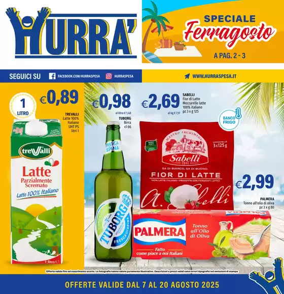 Volantino Hurrà Discount a Tuscania | Speciale ferragosto | 2025-08-07T00:00:00.000Z - 2025-08-20T00:00:00.000Z