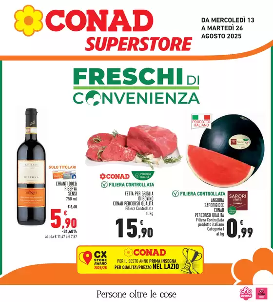 Volantino Conad Superstore | Freschi di convenienza | 2025-08-13T00:00:00.000Z - 2025-08-26T00:00:00.000Z