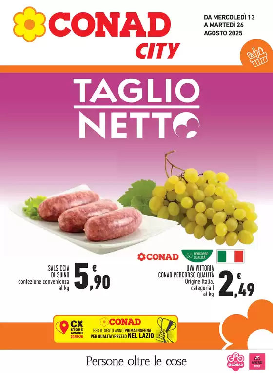 Volantino Conad City | Taglio netto | 2025-08-13T00:00:00.000Z - 2025-08-26T00:00:00.000Z