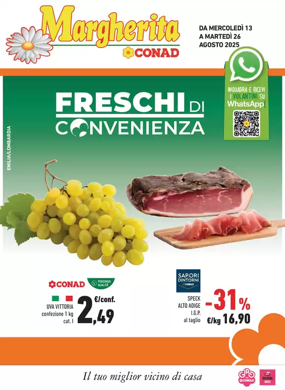 Volantino Margherita Conad a Matera | Freschi di convenienza | 2025-08-13T00:00:00.000Z - 2025-08-26T00:00:00.000Z