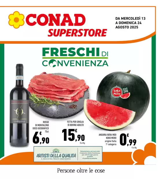 Volantino Conad Superstore | FRESCHI di Convenienza | 2025-08-13T00:00:00.000Z - 2025-08-24T00:00:00.000Z