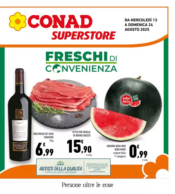 Volantino Conad Superstore a Maida | FRESCHI di Convenienza | 2025-08-13T00:00:00.000Z - 2025-08-24T00:00:00.000Z