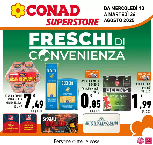 Volantino Conad Superstore a Melpignano | FRESCHI DI CONVENIENZA | 2025-08-13T00:00:00.000Z - 2025-08-26T00:00:00.000Z