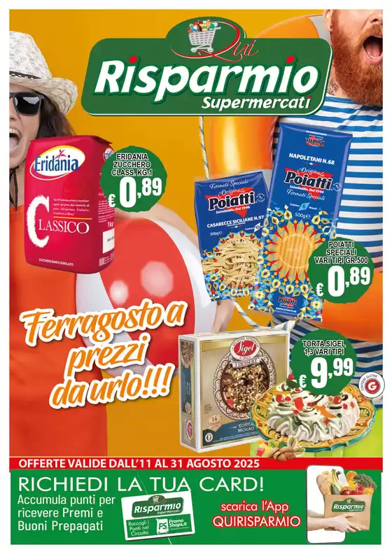 Ferragosto a prezzi da urto!