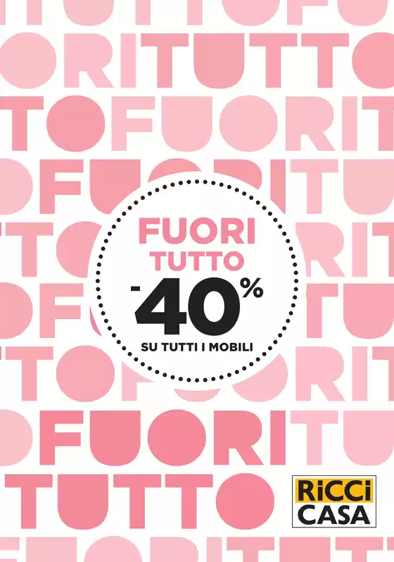 Volantino Ricci casa a Trapani | Fuori tutto -40% | 2025-08-18T00:00:00.000Z - 2025-08-31T00:00:00.000Z