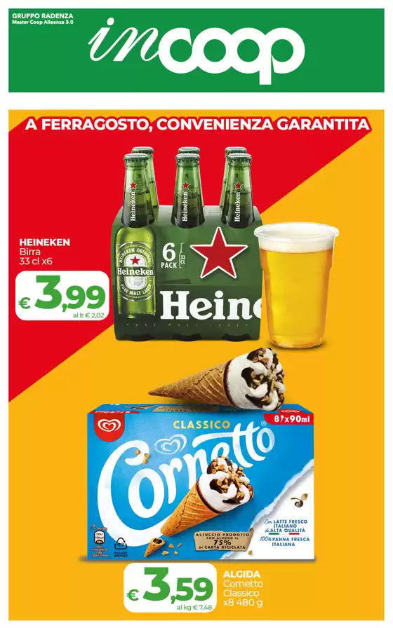 A FERRAGOSTO, CONVENIENZA GARANTITА