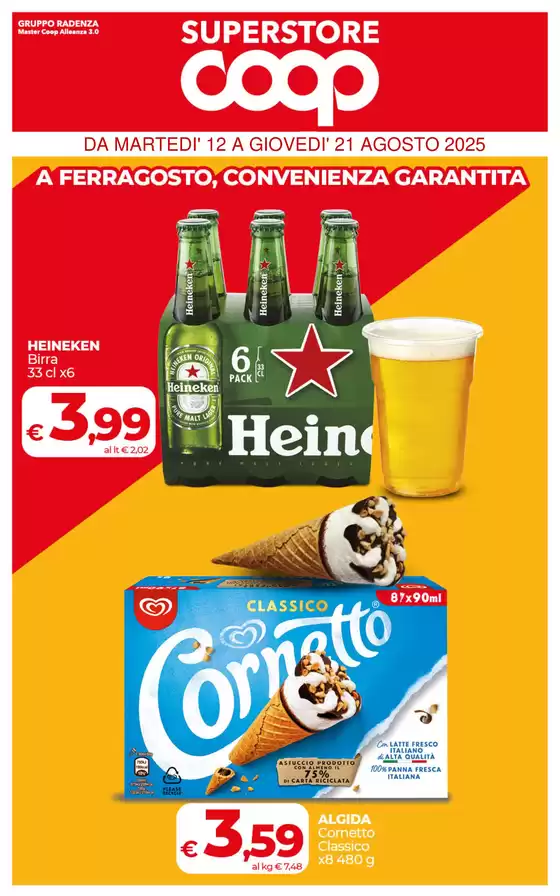 A FERRAGOSTO, CONVENIENZA GARANTITА
