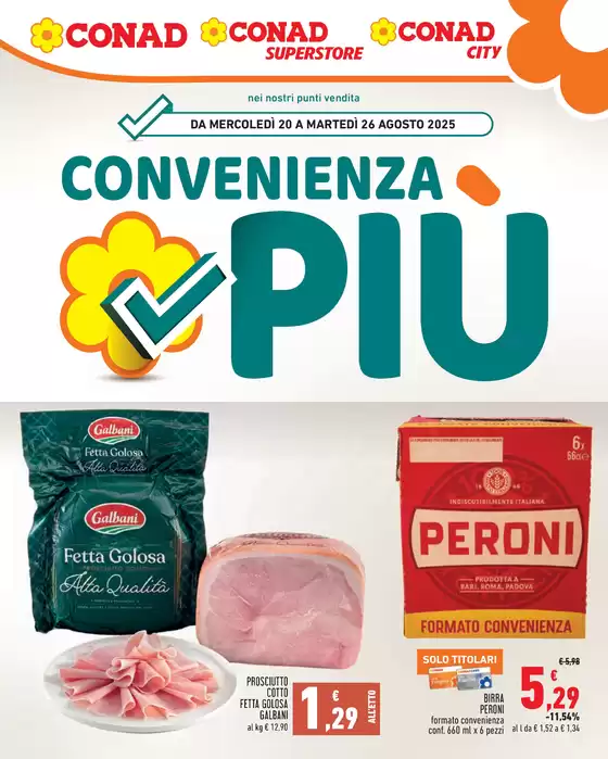 Volantino Conad | CONVENIENZA PIU  | 2025-08-20T00:00:00.000Z - 2025-08-26T00:00:00.000Z