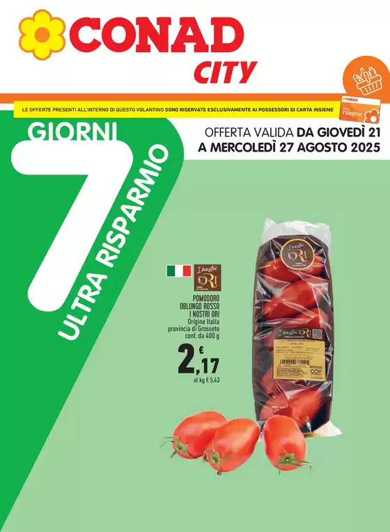 Volantino Conad City a Altopascio | ULTRA RISPARMIO RILANCIO  | 2025-08-21T00:00:00.000Z - 2025-08-27T00:00:00.000Z