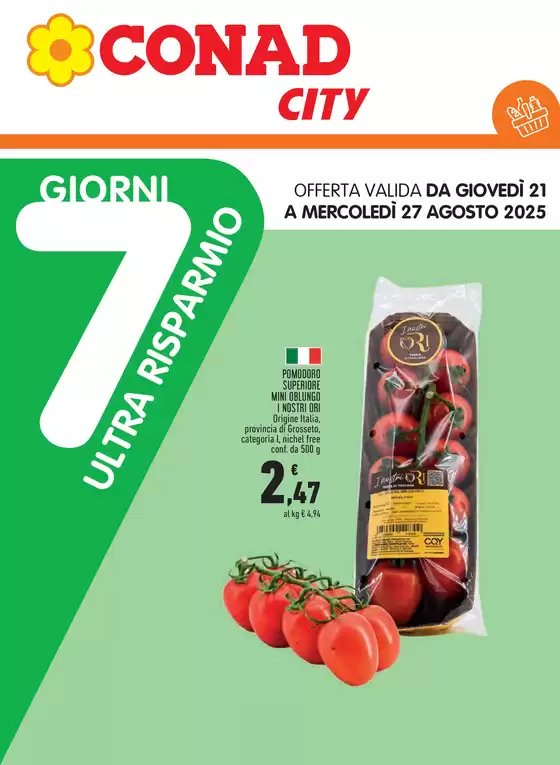 Volantino Conad City a Modena | ULTRA RISPARMIO RILANCIO | 2025-08-21T00:00:00.000Z - 2025-08-27T00:00:00.000Z