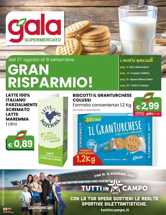 Volantino Gala a Foligno | Gran risparmio! | 2025-08-27T00:00:00.000Z - 2025-09-09T00:00:00.000Z