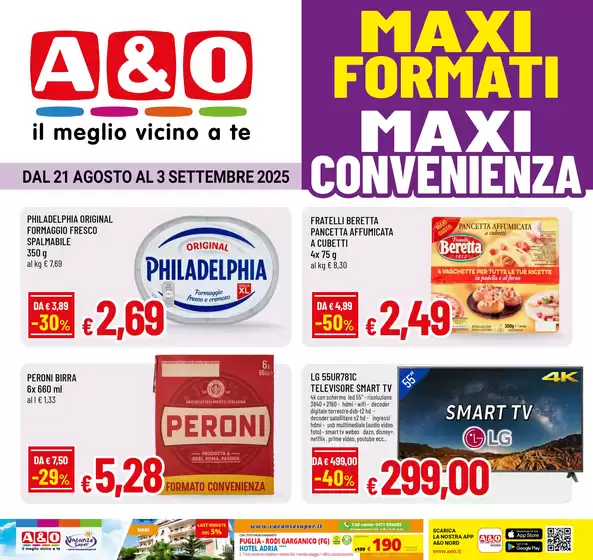 Volantino A&O a Roma | MAXI FORMATI MAXI CONVENIENZA | 2025-08-21T00:00:00.000Z - 2025-09-03T00:00:00.000Z