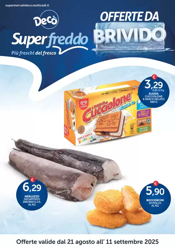 Volantino Decò a Napoli | Offerte da brivido | 2025-08-21T00:00:00.000Z - 2025-09-11T00:00:00.000Z