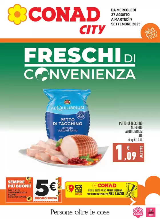Volantino Conad City | FRESCHI DI CONVENIENZA | 2025-08-27T00:00:00.000Z - 2025-09-09T00:00:00.000Z