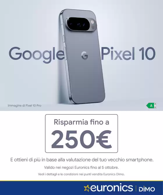 Volantino Euronics a Settimo Torinese | Risparmia fino a 250€ | 2025-08-28T00:00:00.000Z - 2025-09-21T00:00:00.000Z
