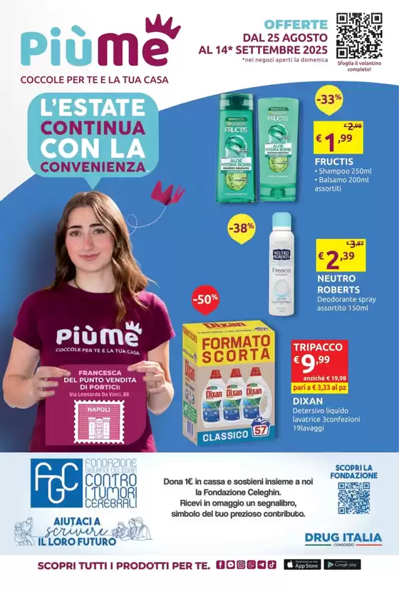 L'estate continua con la convenienza