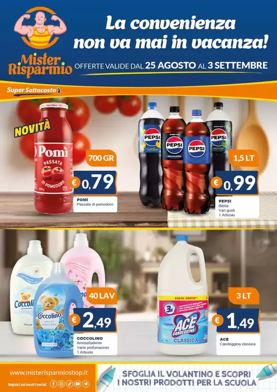 OFFERTE VALIDE DAL 25 AGOSTO AL 3 SETTEMBRE