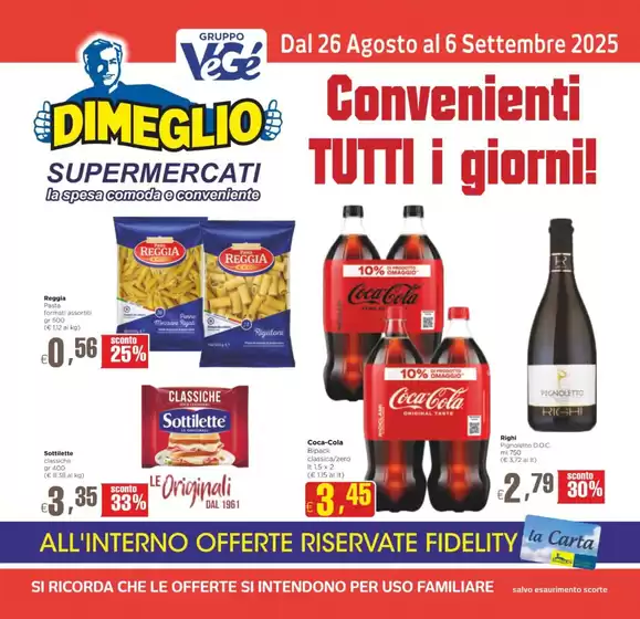 Convenienti Tutti i giorni!