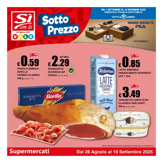 Volantino Si con te supermercati a Polla | Sotto Prezzo | 2025-08-28T00:00:00.000Z - 2025-09-10T00:00:00.000Z