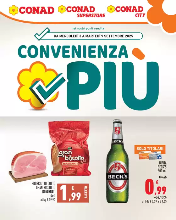 Volantino Conad a Albano Laziale | CONVENIENZA PIU | 2025-09-03T00:00:00.000Z - 2025-09-09T00:00:00.000Z