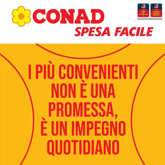 I PIÙ CONVENIENTI NON È UNA PROMESSA, È UN IMPEGNO QUOTIDIANO