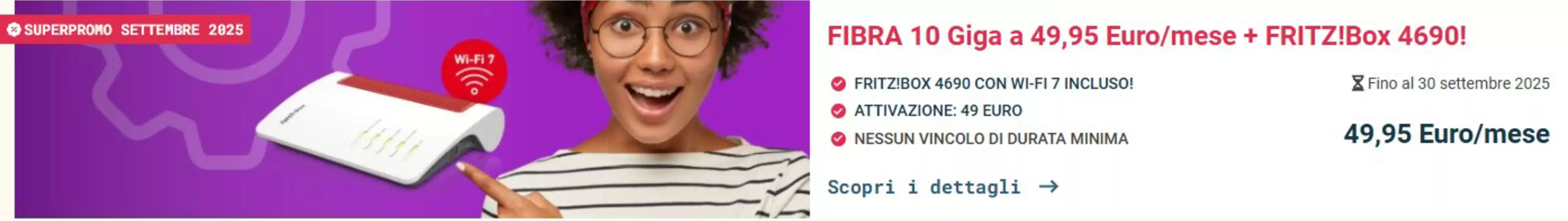 Volantino Ehiweb a Rapallo | FIBRA 10 Giga a 49,95 Euro/mese + FRITZ!Box 4690! | 2025-09-01T00:00:00.000Z - 2025-09-30T00:00:00.000Z