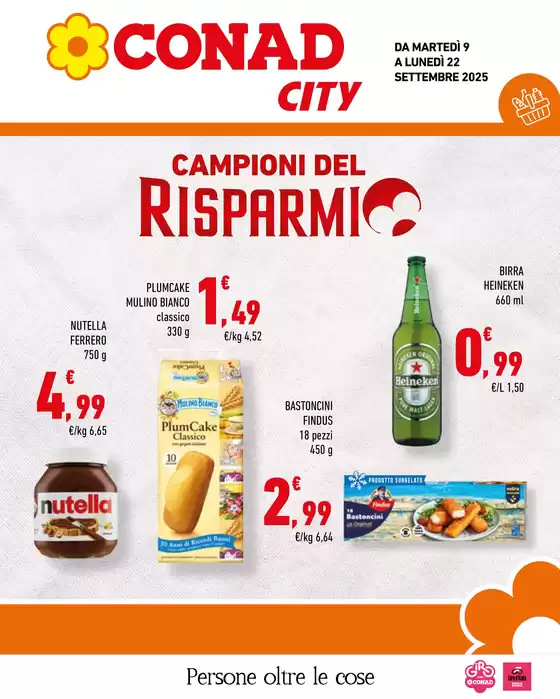 Volantino Conad City | Campioni del risparmio  | 2025-09-09T00:00:00.000Z - 2025-09-22T00:00:00.000Z