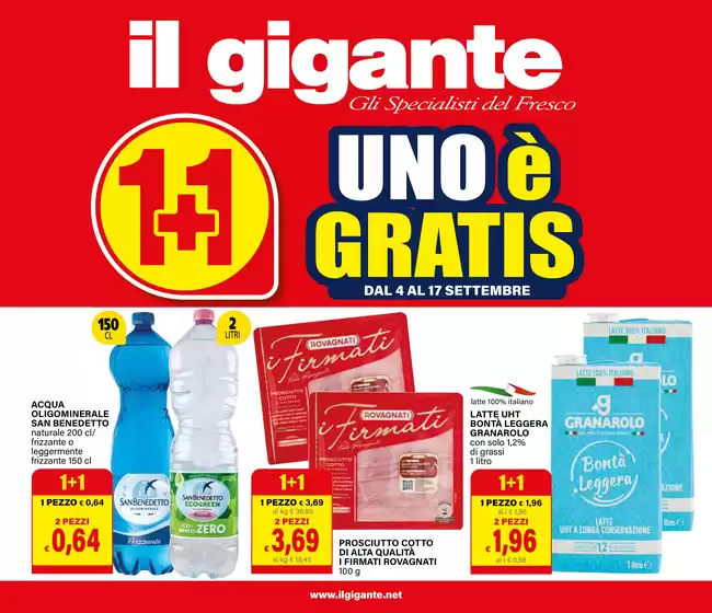 Volantino Il Gigante | 1+1 Uno è Gratis | 2025-09-04T00:00:00.000Z - 2025-09-17T00:00:00.000Z