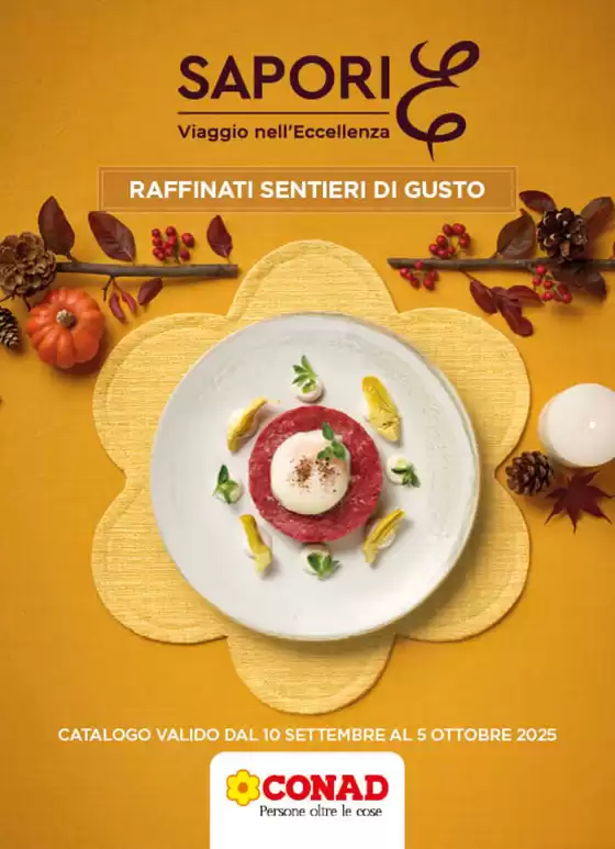 Volantino Spazio Conad a Inzago | RAFFINATI SENTIERI DI GUSTO | 2025-09-10T00:00:00.000Z - 2025-10-05T00:00:00.000Z