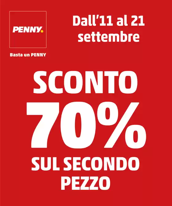 Volantino PENNY a Dolzago | Sconto 70% sul secondo pezzo | 2025-09-11T00:00:00.000Z - 2025-09-21T00:00:00.000Z