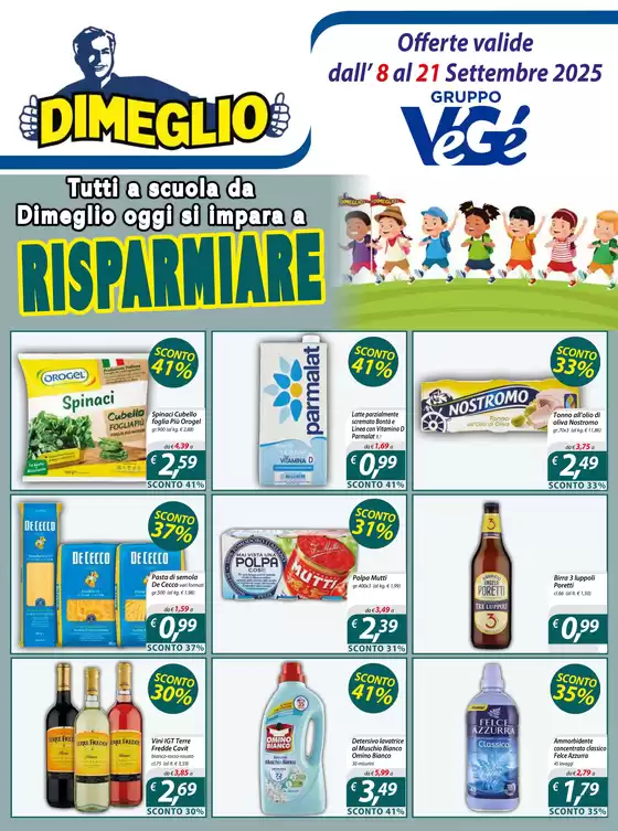Offerte valide dall’ 8 al 21 Settembre 2025