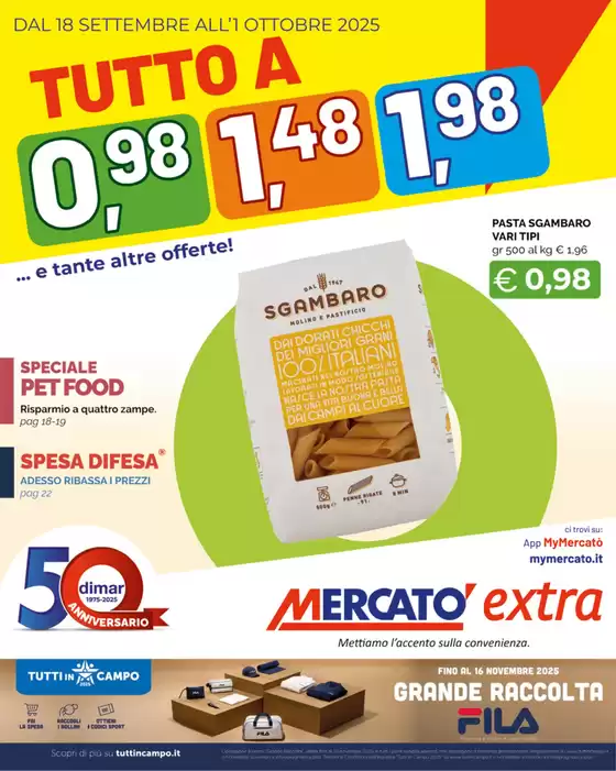 Volantino Mercatò Extra | Tutto a 0,98 - 1,48 - 1,98 | 2025-09-18T00:00:00.000Z - 2025-10-01T00:00:00.000Z