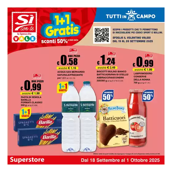 Volantino Si con te superstore | 1+1 Gratis | 2025-09-18T00:00:00.000Z - 2025-10-01T00:00:00.000Z