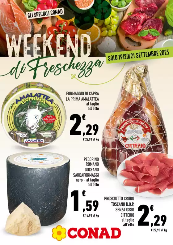 Volantino Conad City | Weekend di Freschezza | 2025-09-19T00:00:00.000Z - 2025-09-21T00:00:00.000Z