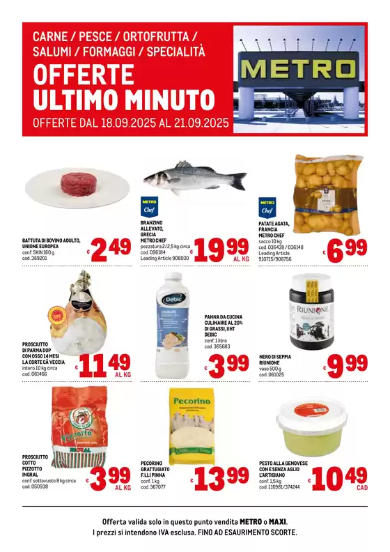 Volantino Metro | Offerte freschissimi | 2025-09-18T00:00:00.000Z - 2025-09-21T00:00:00.000Z