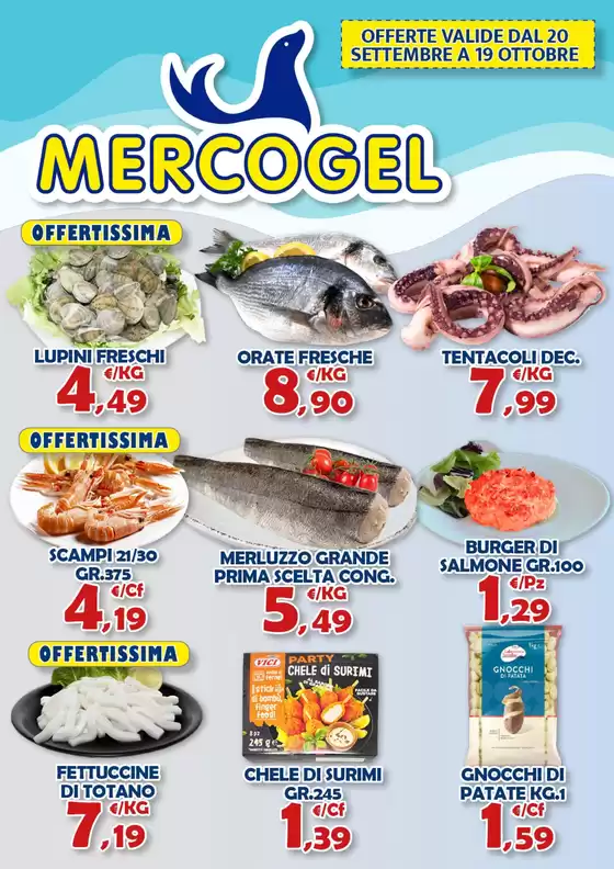 OFFERTE VALIDE DAL 20 SETTEMBRE A 19 OTTOBRE