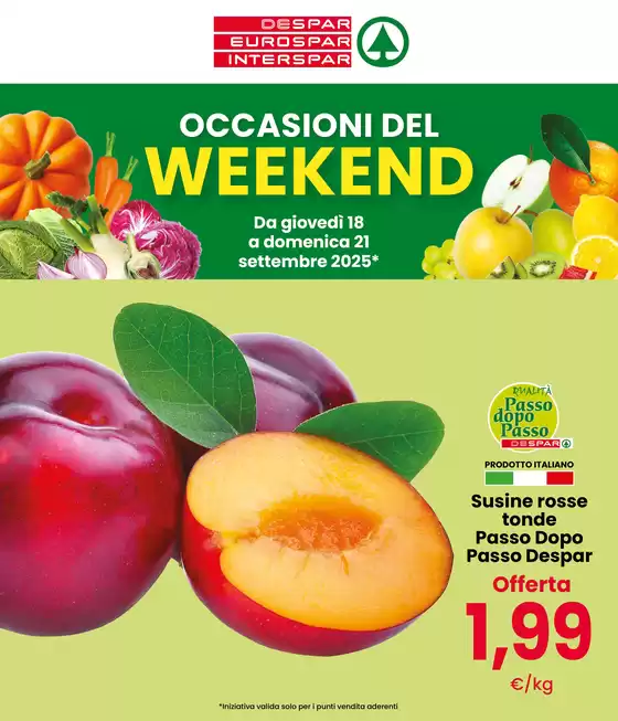Volantino Despar a Mandatoriccio | Occasioni del weekend | 2025-09-19T00:00:00.000Z - 2025-09-21T00:00:00.000Z
