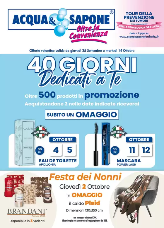 Volantino Acqua & Sapone | 40 Giorni dedicati a Te | 2025-09-22T00:00:00.000Z - 2025-10-14T00:00:00.000Z