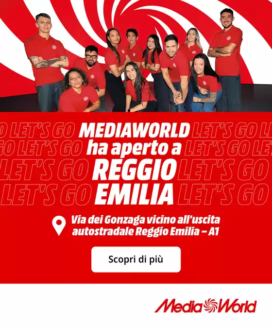 Volantino MediaWorld | Nuova apertura di MediaWorld a Reggio Emilia! | 2025-09-25T00:00:00.000Z - 2025-10-05T00:00:00.000Z