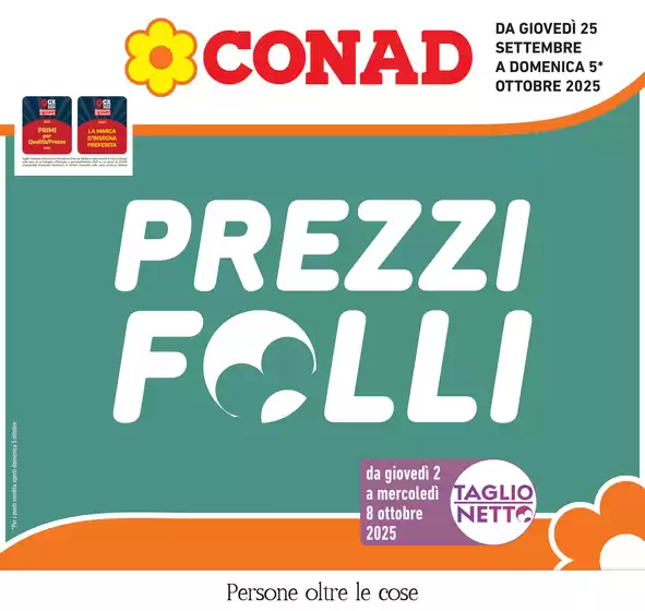 Volantino Conad a Cingoli | Prezzi Folli | 2025-09-25T00:00:00.000Z - 2025-10-05T00:00:00.000Z