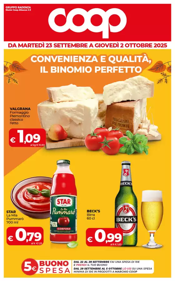 CONVENIENZA E QUALITÀ, IL BINOMIO PERFETTO