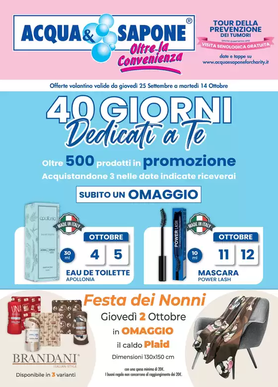 Volantino Acqua & Sapone a Cecina | 40 giorni dedicati a te! | 2025-09-25T00:00:00.000Z - 2025-10-14T00:00:00.000Z