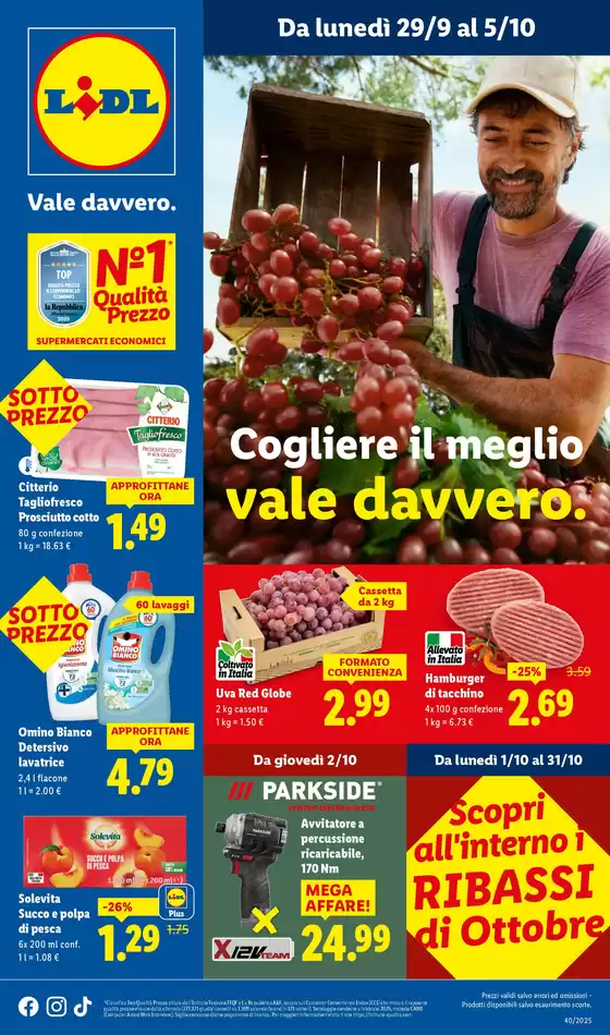 Cogliere il meglio vale davvero.