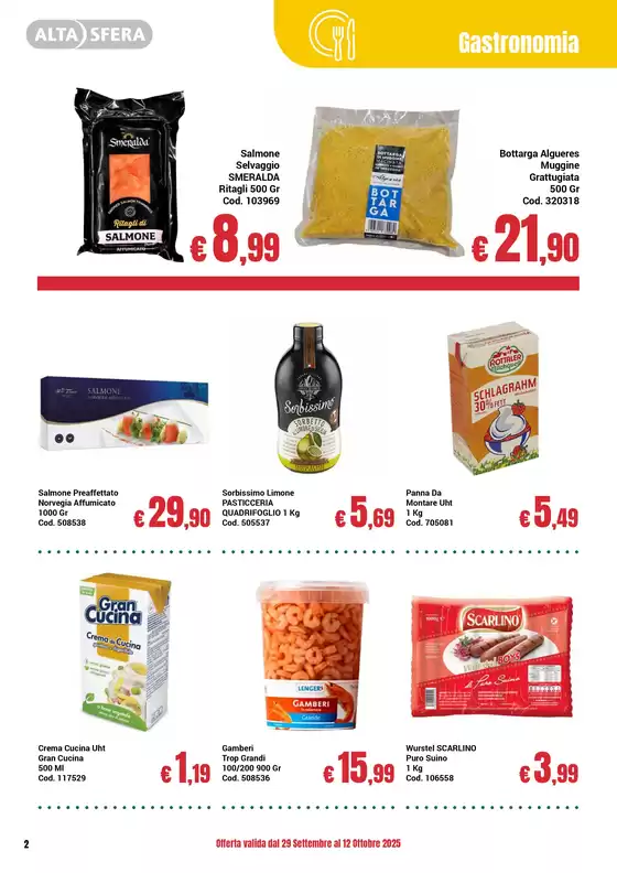 Offerta valida dal 29 Settembre al 12 Ottobre 2025