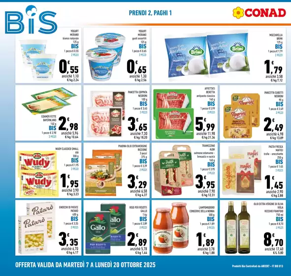 Bis prendi 2, paghi 1