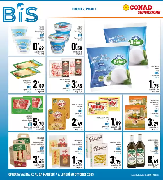 Bis prendi 2, paghi 1