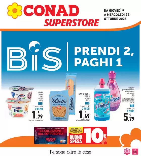 Volantino Conad Superstore a Monsummano Terme | BIS prendi 2, paghi 1 | 2025-10-09T00:00:00.000Z - 2025-10-22T00:00:00.000Z