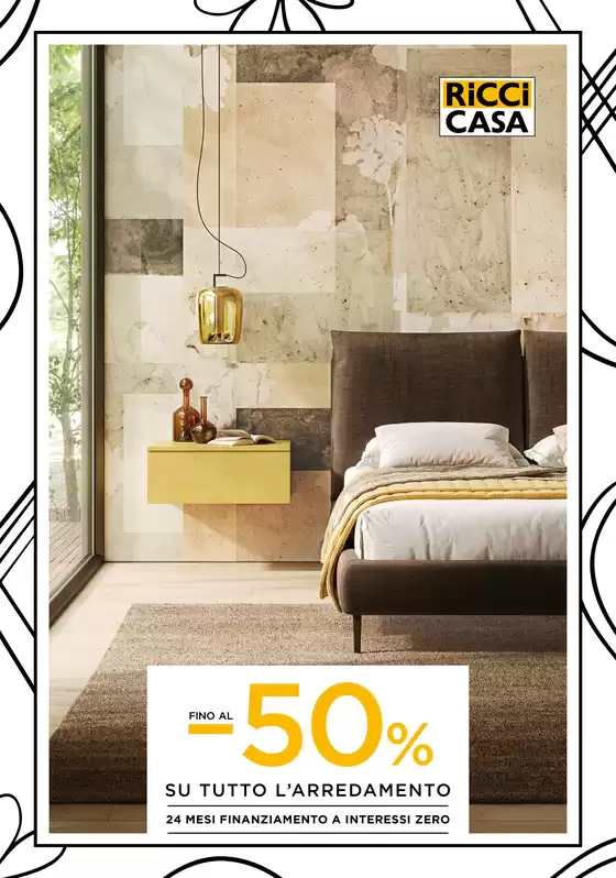 Volantino Ricci casa a Marsala | Fino al 50% di sconto su tutto l'arredamento | 2025-10-06T00:00:00.000Z - 2025-11-02T00:00:00.000Z